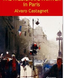 The Passionate Painter in Paris