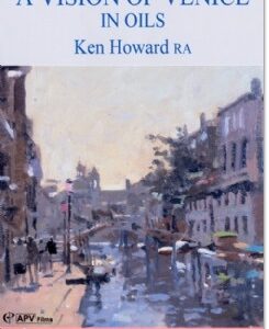A Vision of Venice in Oils
